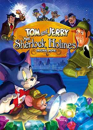 تام و جری ملاقات با شرلوک هلمز Tom and Jerry Meet Sherlock Holmes