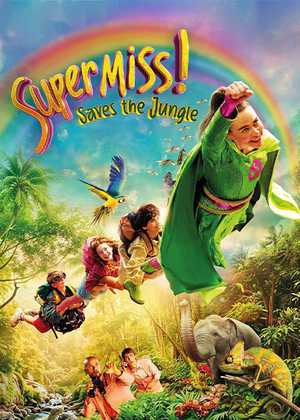 سوپرمیس و نجات جنگل Super Miss Saves the Jungle