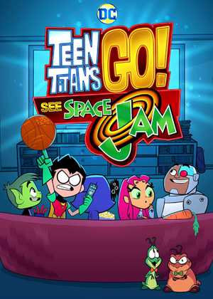 تایتان های نوجوان به پیش Teen Titans Go! See Space Jam