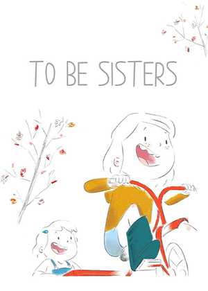 خواهر بودن To Be Sisters