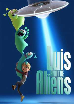 لوییس و دوستان فضایی Luis & the Aliens